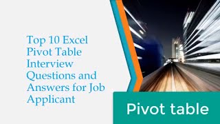 Top 10 excel Pivot table interview questions for job applicant  Part 3 [upl. by Joseito340]