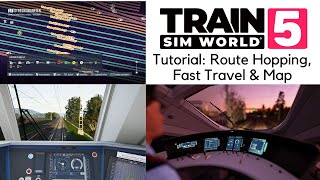 TSW 5 TUTORIAL Live Map 20 Schnellreise amp RouteHopping  TRAIN SIM WORLD 5 2 [upl. by Corley]