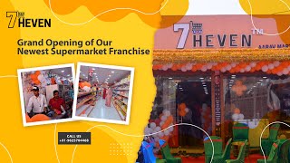 Grand Opening of Our Newest Supermarket Franchise  7heven Supemarket Franchise  Grocery Franchise [upl. by Barbey129]