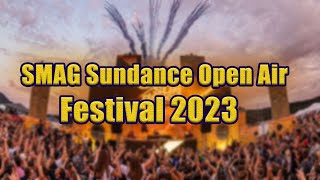 SMAG Sundance Open Air Festival 2023  Live Stream Lineup and Tickets Info [upl. by Anifesoj]