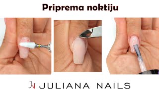 Priprema za nove nokte  Juliana Nails tutorial [upl. by Azalea7]