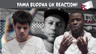 Yama Buddha  Real Reaction 🙏🏾  UK ARTISTS REACT TO NEPALI RAP [upl. by Anihcak87]