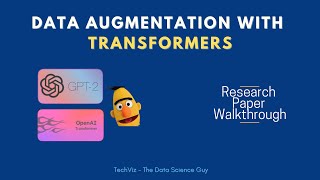 Data Augmentation using Pretrained Transformer Model BERT GPT2 etc  Research Paper Walkthrough [upl. by Aziul292]