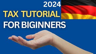 How to Navigate German Taxes for Beginners 2024 [upl. by Laverne]