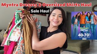 MYNTRA Dresses amp Oversized Shirts 😍 Haul ❤️ Myntra SALE Haul🌸❤️ NeetuSikka [upl. by Yamauchi]