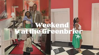 Weekend at the Greenbrier VLOG  Sotorho Life [upl. by Siver]