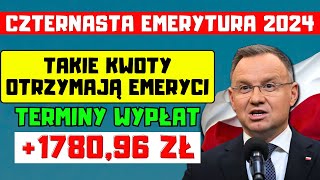 🔴CZTERNASTA EMERYTURA 2024 TAKIE KWOTY OTRZYMAJĄ EMERYCI TERMINY WRZEŚNIOWYCH WYPŁAT [upl. by Enuahs]