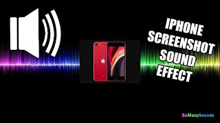 Iphone Screenshot Sound Effect [upl. by Riobard421]