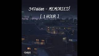 347aidan  MEMORIES  1 HOUR [upl. by Nyrac]