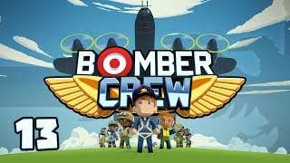 BOMBER CREW 13 IN THE SPOTLIGHT  Lets Play  Gameplay [upl. by Gearard]