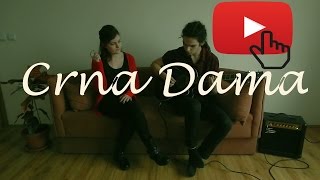 Crna Dama  Smak Acoustic Cover [upl. by Alurd]