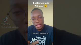 Challenge jolie Nikanor 😉 [upl. by Annairol]