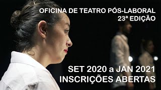 Oficina Teatro pós laboral SET 2020 a JAN 2021 [upl. by Essilem637]