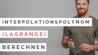 Interpolationspolynom Lagrange berechnen  Einfach Erklärt  VorampNachteile [upl. by Aidua]