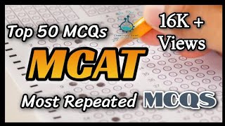 MCAT Chemistry  TOP 50 Most Repeated MCQS in Entry Tests 2020  Chemical Asad [upl. by Nodmac533]