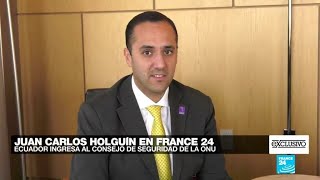 quotQueremos que haya paz en la regiónquot Juan Carlos Holguín canciller de Ecuador [upl. by Nalim]