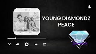 Young Diamondz  Peace Official Video [upl. by Aicatsal]