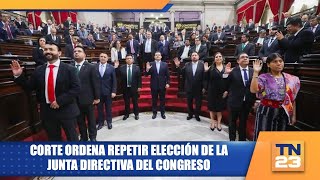 Corte ordena repetir elección de la Junta Directiva del Congreso [upl. by Orvan163]