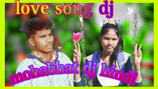 Love song Hindi dj remix chara basa dj saluka babu dj katra dj love song 2024 shuru jamuda [upl. by Irrem313]