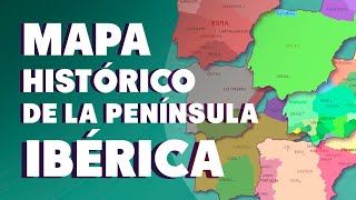 Mapa Histórico de la Península Ibérica para estudiar la Historia de España [upl. by Gulgee]