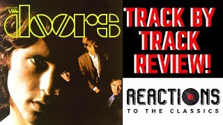 The Doors Reaction First TIme Listening to The Doors Full Album Review Father amp Son [upl. by Nibur593]