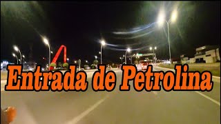 Entrada de Petrolina BR 428  Posto Paizão [upl. by Timmy]