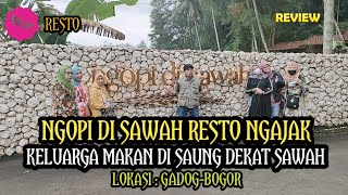 NGOPI DI SAWAH RESTO NGAJAK KELUARGA MAKAN DI SAUNG TEPI SAWAH [upl. by Sung]