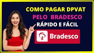 COMO PAGAR DPVAT PELO BRADESCO [upl. by Eddra]