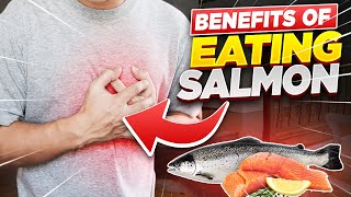 Top 10 Health Benefits of Eating Salmon [upl. by Darach]