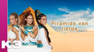 K3 lyrics Piramide van liefde [upl. by Ajed744]