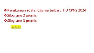 rangkuman silogisme TIU cpns 2024 [upl. by Koressa]