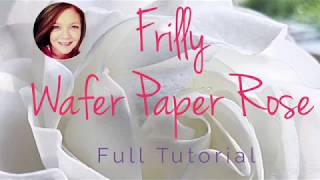 How to make a FRILLY WAFER PAPER ROSE  CAKE DECORATING  DOZYCAKES [upl. by Owades]