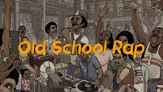 Old school rap Classic Hits from the Old School [upl. by Aisanahta]