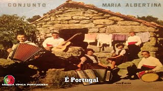 Conjunto MARIA ALBERTINA  É Portugal [upl. by Abbate]