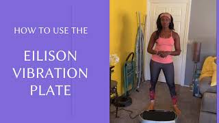 How to use the Eilison Vibration Plate [upl. by Cooe]