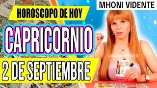 LLEGA EL DINERO EN ABUNDANCIA💲 MHONI VIDENTE 🔮 Horóscopo de hoy CAPRICORNIO 2 de SEPTIEMBRE 2024 ❤️ [upl. by Ayalahs]