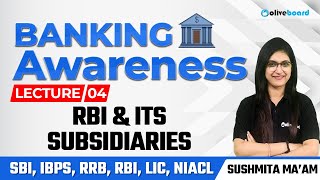 Banking Awareness Complete Course For All Bank Exams  Class  4  RBI and its Subsidiaries [upl. by Ademla467]