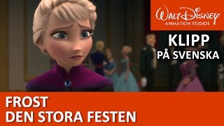 Elsa vill avsluta festen  Frost [upl. by Ellecrad]