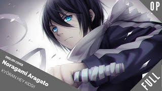 「English Dub」Noragami Aragoto OP quotKyōran Hey Kidsquot FULL VER【Sam Luff】 Studio Yuraki [upl. by Andryc]