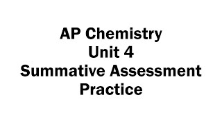 Unit 4 Summative Assessment Practice [upl. by Alford]