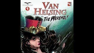 Van Helsing vs the Werewolf Covers 2017 Zenescope Comics [upl. by Gertrude]