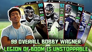 WE GET 99 OVR BOBBY WAGNER amp LEGION OF BOOM SQUAD MADDEN 17 ULTIMATE TEAM [upl. by Alboran]