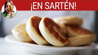 ¡PAN SIN HORNO english muffins [upl. by Mailand]