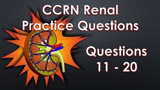 CCRN Renal Practice Questions Part 2 [upl. by Angelique]