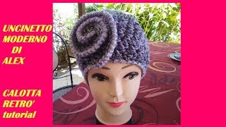 CAPPELLO FASHION RETRO alluncinetto TUTORIAL [upl. by Vadnee]