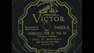 Sol K Brights Hollywaiians  Honolulu how do you do [upl. by Leur]