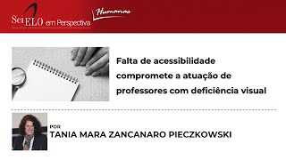 Falta de acessibilidade compromete a atuação de professores com deficiência visual [upl. by Togram]