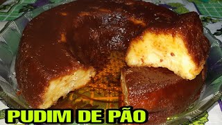 PUDIM DE PÃO AMANHECIDO DO JEITINHO QUE NOSSA VOVÓ FAZIA [upl. by Ojibbob]