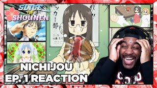 Nichijou Episode 1 Reaction  ITS ONLY EPISODE ONE AND I ALREADY CANT STOP LAUGHING [upl. by Veejar]