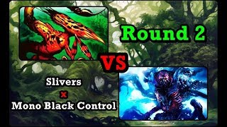 SLIVERS X MONO BLACK CONTROL  Round 2 50 Pauper League [upl. by Lothario]